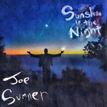 Album Joe Sumner: Sunshine In The Night