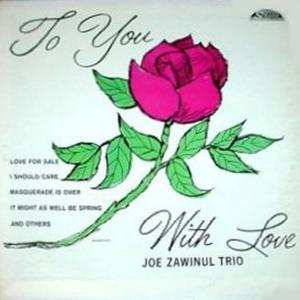 CD Joe Zawinul Trio: To You With Love 577487