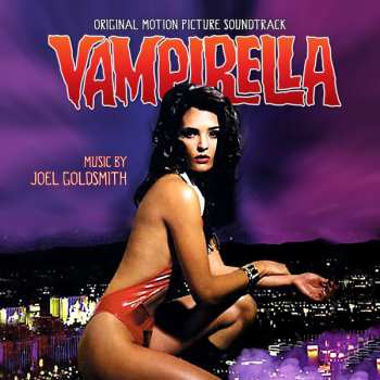 Album Joel Goldsmith: Vampirella (Original Motion Picture Soundtrack)