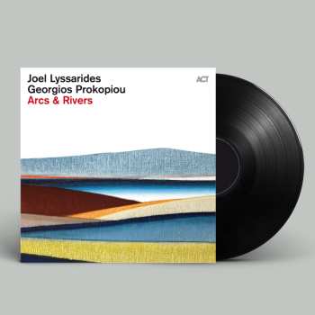 Album Joel Lyssarides & Georgios Prokopiou: Arcs & Rivers