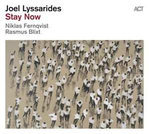 LP Joel Lyssarides: Stay Now 489764