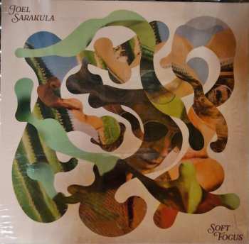 LP Joel Sarakula: Soft Focus 646790