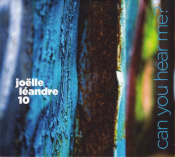 Album Joëlle Léandre 10: Can You Hear Me?