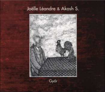 Album Joëlle Léandre: Győr