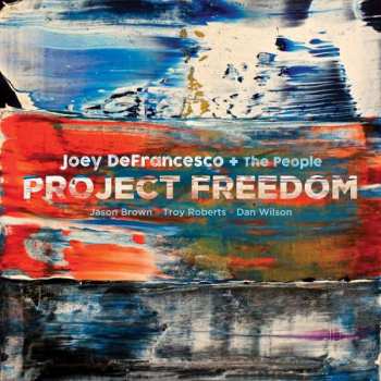 CD Joey DeFrancesco + The People: Project Freedom 357477