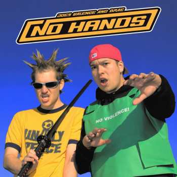 Album Joey Valence & Brae: No Hands