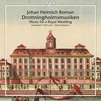 Drottningholmsmusiken (Music For A Royal Wedding)	