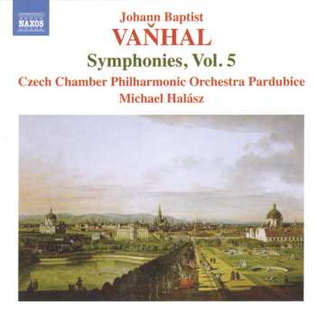 Album Johann Baptist Vanhal: Symphonies, Vol. 5