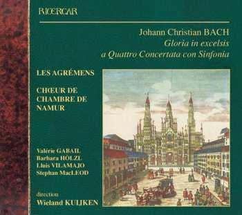 CD Johann Christian Bach: Gloria In Excelsis A Quattro Concertata Con Sinfonia 625047