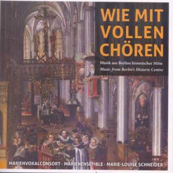 Album Johann Crüger: Marienvokalconsort - Wie Mit Vollen Chören