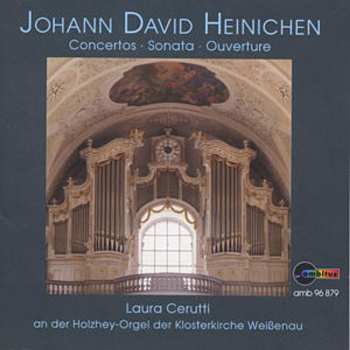 Album Johann David Heinichen: Orgelwerke