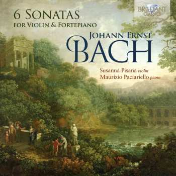 CD Johann Ernst Bach: 6 Sonatas For Violin & Fortepiano 625831