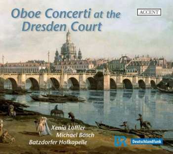 Album Johann Georg Pisendel: Virtuose Oboenmusik Aus Dresden