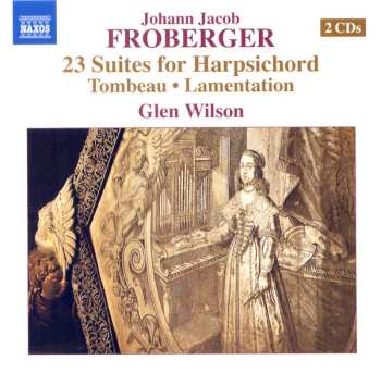 Album Johann Jakob Froberger: 23v Suites For Harpsichord