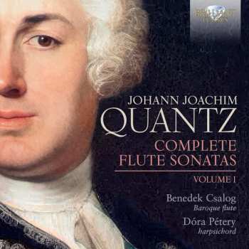 Album Johann Joachim Quantz: Complete Flute Sonatas, Volume 1