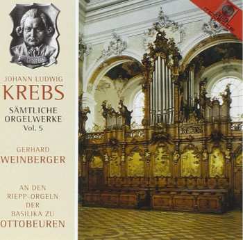 Album Johann Ludwig Krebs: Sämtliche Orgelwerke Vol. 5