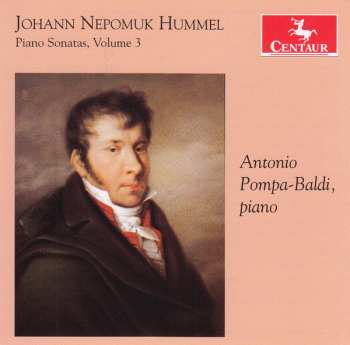 Album Johann Nepomuk Hummel: Hummel: Piano Sonatas Vol. 3