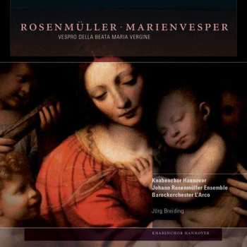 2CD Johann Rosenmüller: Marienvesper - Vespro Della Beata Vergine 398984