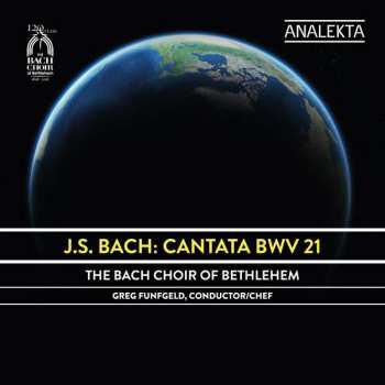 Album Johann Sebastian Bach: Cantata BWV 21