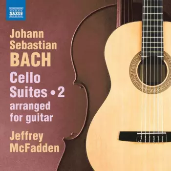 Cello Suites Arranged For Guitar • 2