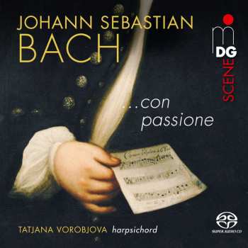 Album Johann Sebastian Bach: Cembalowerke "...con Passione"