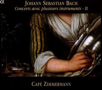 CD Johann Sebastian Bach: Concerts Avec Plusieurs Instruments - II 433368