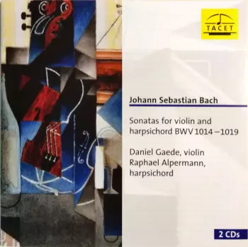 Sonatas For Violin And Harpsichord BWV 1014 – 1019