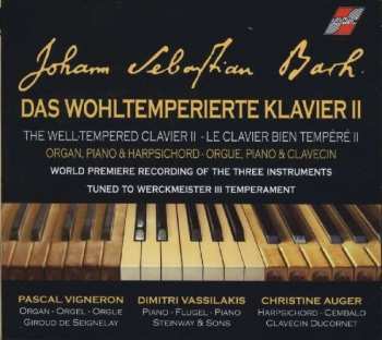 Johann Sebastian Bach: Das Wohltemperierte Klavier II (Organ, Piano, Harpsichord)