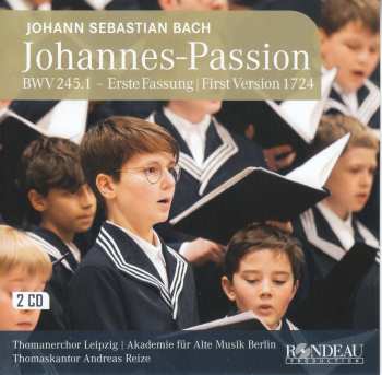 2CD Johann Sebastian Bach: Johannes-passion Bwv 245,1 (erste Fassung 1724) 621089