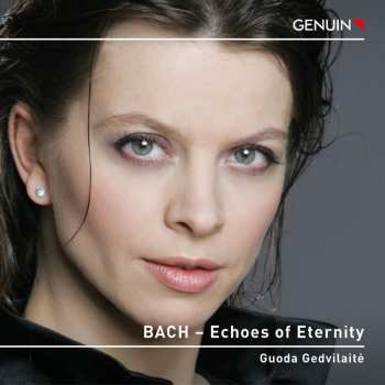 Album Johann Sebastian Bach: Klavierwerke "bach - Echoes Of Eternity"