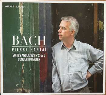 Album Johann Sebastian Bach: J. S. Bach: Suites Anglaises No. 2 & 6 - Concerto Italien