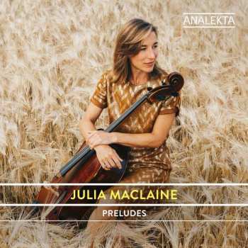 CD Julia MacLaine: Preludes 649238