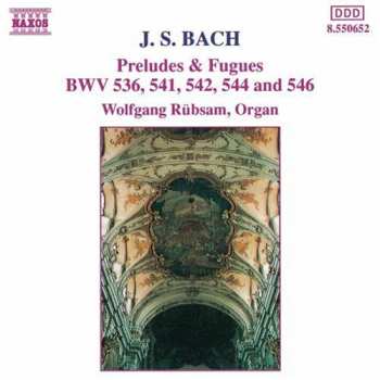 CD Johann Sebastian Bach: Preludes & Fugues BWV 536, 541, 542, 544 And 546 664620