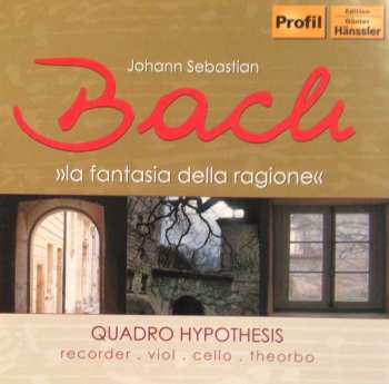 Album Johann Sebastian Bach: La Fantasia Della Ragione