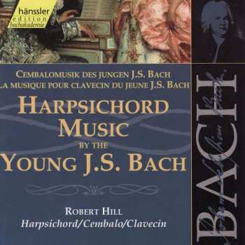 Album Johann Sebastian Bach: Harpsichord Music By The Young J.S. Bach