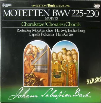 Motetten BWV 225-230  Choralsätze  Chorsätze Zum Magnificat