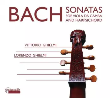 Sonatas For Viola Da Gamba And Harpsichord