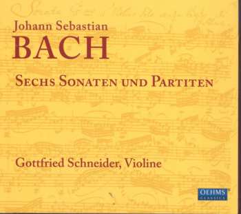 2CD Johann Sebastian Bach: Sechs Sonaten Und Partiten 472227