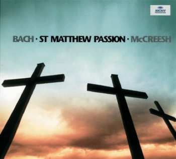 Album Johann Sebastian Bach: St Matthew Passion