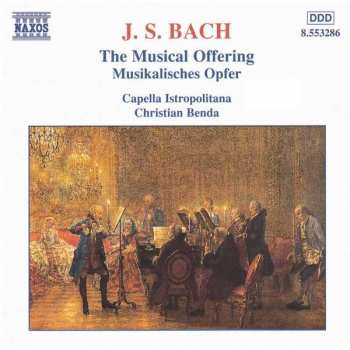 Johann Sebastian Bach: The Musical Offering (Musikalisches Opfer)