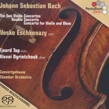 The Two Violin Concertos, Double Concerto, Concerto for Violin and Oboe