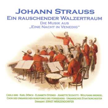 2CD Johann Strauss II: Eine Nacht In Venedig 659328