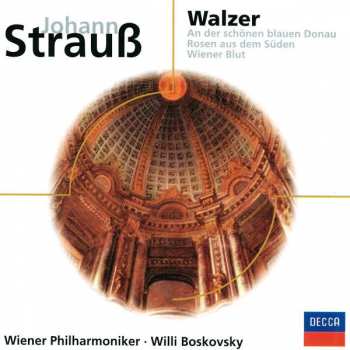 Album Wiener Philharmoniker: Waltzes: The Blue Danube - Roses From The South - Vienna Blood