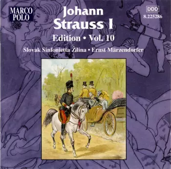 Johann Strauss I:  Edition • Vol. 10