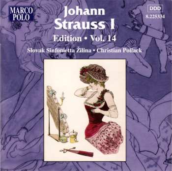 Johann Strauss Sr.: Johann Strauss I:  Edition • Vol. 14