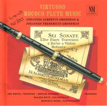 Album Johannes Albertus Groneman: Virtuoso Rococo Flute Music