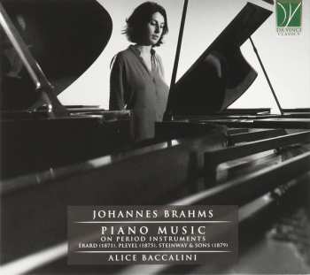 Album Johannes Brahms: Piano Music On Period Instruments