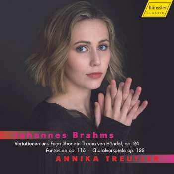 CD Johannes Brahms: Variationen Und Fuge über Ein Thema von Händel, Op. 24; Fantasien Op. 116; Choralvorspiele Op. 122 659333