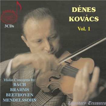 Album Johannes Brahms: Denes Kovacs  - Legendary Treasures Vol.1