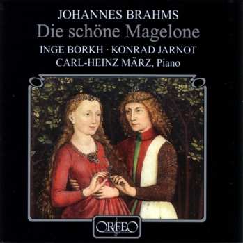 CD Johannes Brahms: Die Schöne Magelone 628612